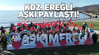 Kdz. Ereğli aşkı paylaştı!