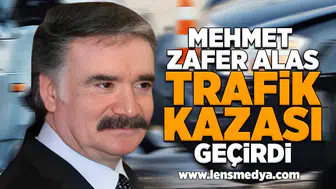 Mehmet Zafer Alas trafik kazası geçirdi!