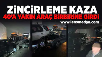 Zincirleme kaza... 40'a yakın araç birbirine girdi!