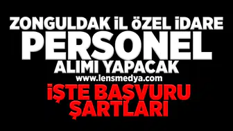 Zonguldak İl Özel İdare personel alımı yapacak!