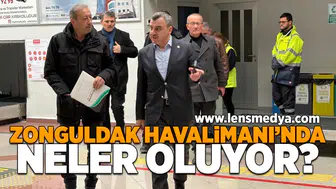 Zonguldak Havalimanı'nda neler oluyor?