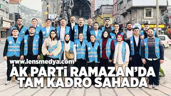 AK Parti Ramazan'da tam kadro sahada!
