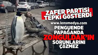 Papağanda, penguende Zonguldak'ın sorunlarını çözmez!