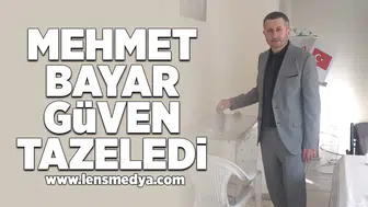 Mehmet Bayar güven tazeledi!