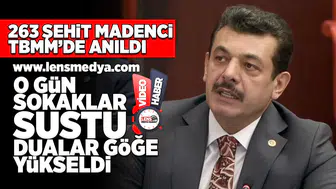 263 Şehit madenci TBMM'de anıldı!