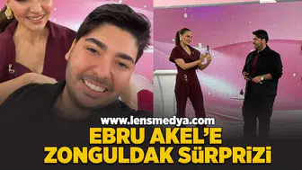 Ebru Akel'e Zonguldak sürprizi!