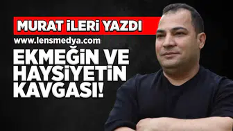 Ekmeğin ve Haysiyetin Kavgası