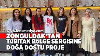 Zonguldak’tan TÜBİTAK Bölge Sergisine Doğa Dostu Proje
