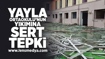 Yayala ortaokulunun yıkımına sert tepki!