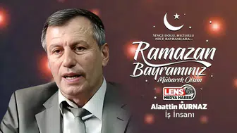 Alaattin Kurnaz'ın Ramazan Bayramı Mesajı