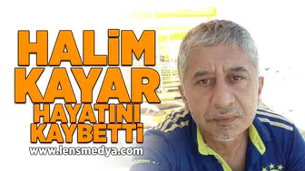 Halim Kayar hayatını kaybetti