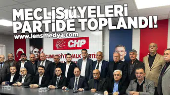 Meclis üyeleri partide toplandı!