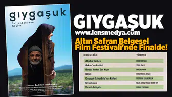 " Gıygaşuk" 27. Uluslararası Altın Safran Belgesel Film Festivali’nde finale kaldı