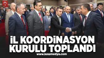 İl koordinasyon kurulu toplandı