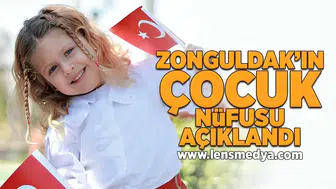 Zonguldak'ın çocuk nüfusu açıklandı