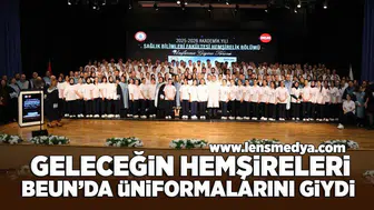 Geleceğin hemşireleri BEUN'da Üniformalarını Giydi
