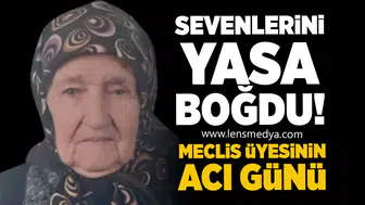 Sevenlerini yasa boğdu: Meclis üyesinin acı günü!