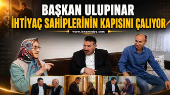 Başkan Ulupınar ihtiyaç sahiplerinin kapısını çalıyor!