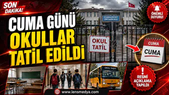 Cuma günü okullar tatil edildi!