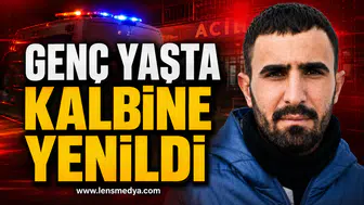 Genç yaşta hayatını kaybetti