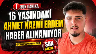 KAYIP GENÇ HER YERDE ARANIYOR