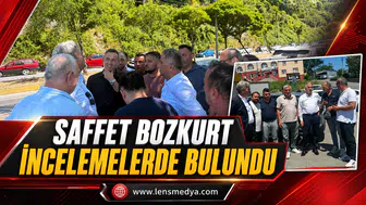 SAFFET BOZKURT YOL PROJELERİNİ YERİNDE İNCELEDİ