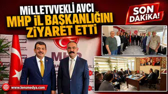 Milletvekili Avcı MHP İl Başkanlığını Ziyaret Etti
