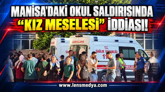 Manisa’daki okul saldırısında “kız meselesi” iddiası!