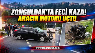 ZONGULDAK’TA FECİ KAZA: OTOMOBİLİN MOTORU YERİNDEN KOPTU