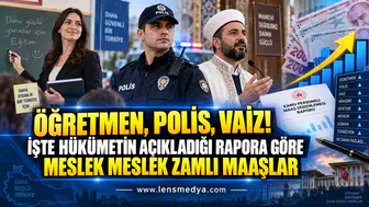 ÖĞRETMEN, POLİS, VAİZ! İŞTE MESLEK MESLEK 2027 ZAMLI MAAŞLARI