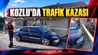 KOZLU’DA TRAFİK KAZASI