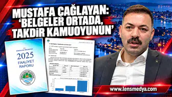 Mustafa Çağlayan: “Belgeler Ortada, Takdir Kamuoyunun”