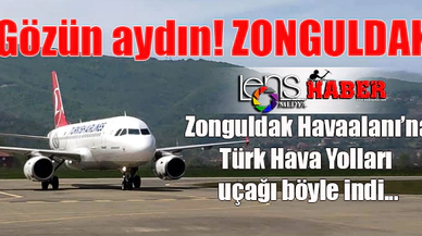 Gözün aydın! Zonguldak...