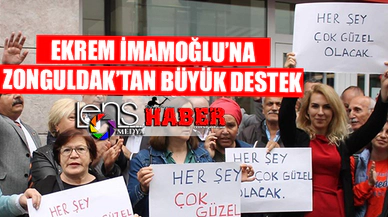 ZONGULDAK'TAN EKREM İMAMOĞLU'NA BÜYÜK DESTEK...