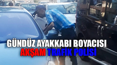 GÜNDÜZ AYAKKABI BOYACISI, AKŞAM TRAFİK POLİSİ