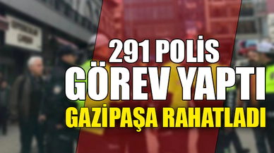 GAZİPAŞA RAHATLADI