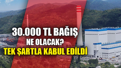 30.000 TL BAĞIŞ NE OLACAK?