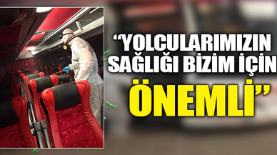 "YOLCULARIMIZIN SAĞLIĞI BİZİM İÇİN ÖNEMLİ"
