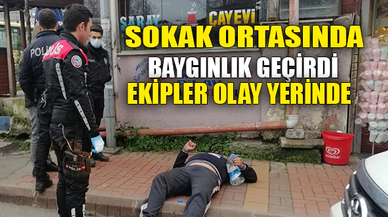 SOKAK ORTASINDA BAYGINLIK GEÇİRDİ