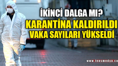 VAKA SAYILARI YÜKSELDİ