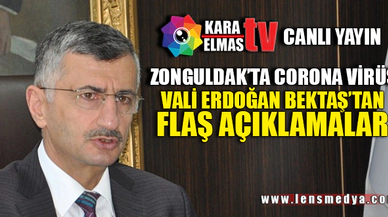 ZONGULDAK VALİSİ ERDOĞAN BEKTAŞ AÇIKLAMALARDA BULUNUYOR