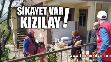 ŞİKAYET VAR KIZILAY!