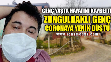 ZONGULDAKLI GENÇ HAYATINI KAYBETTİ