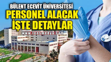 BÜLENT ECEVİT ÜNİVERSİTESİ PERSONEL ALACAK