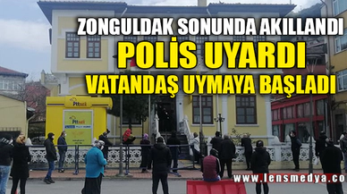 VATANDAŞ UYMAYA BAŞLADI