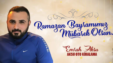 EMRAH AKSU BAYRAM MESAJI