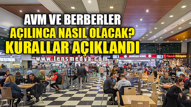 AVM VE BERBERLER AÇILINCA NE OLACAK?