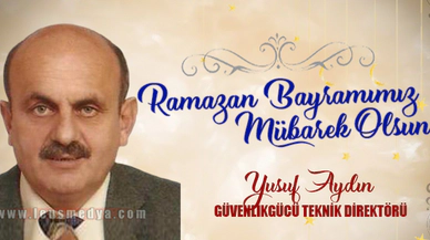 YUSUF AYDIN BAYRAM MESAJI