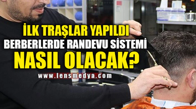 İLK TRAŞLAR YAPILDI