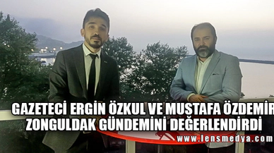 ZONGULDAK GÜNDEMİ DEĞERLENDİRİLDİ...